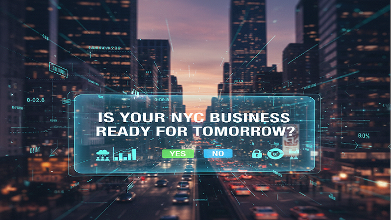 You are currently viewing Is Your NYC Business Ready for Tomorrow?